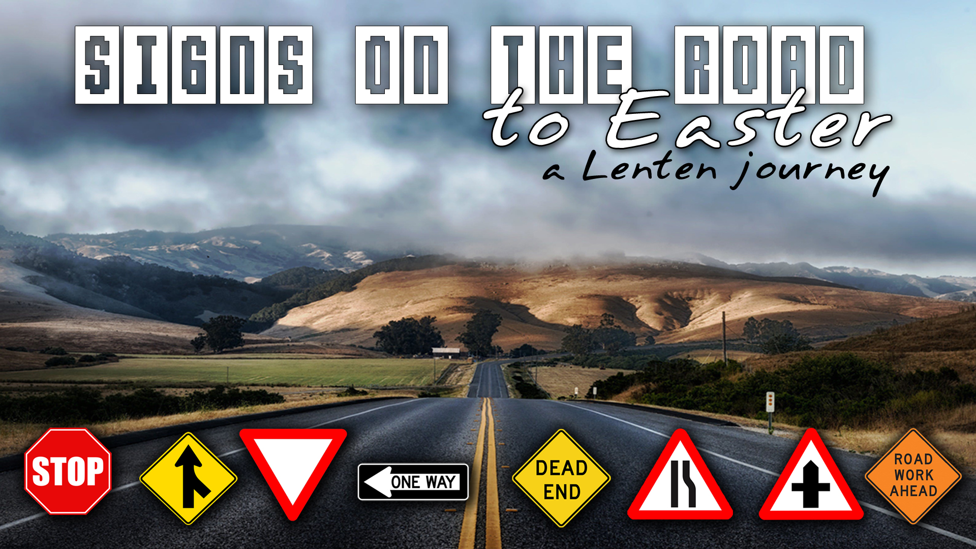 Signs on the road to Easter: One Way